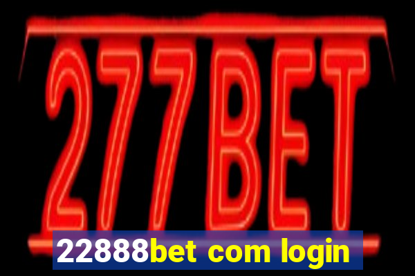 22888bet com login